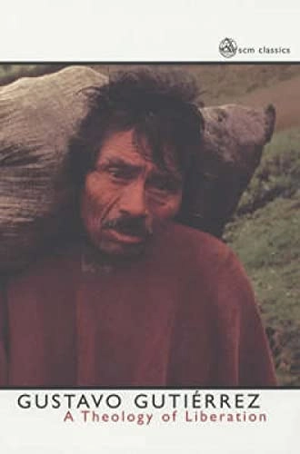 Theology of Liberation; Gustavo Gutierrez; 2001