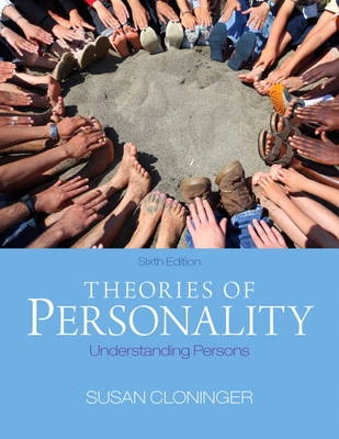 Theories of personality : understanding persons; Susan C. Cloninger; 2013