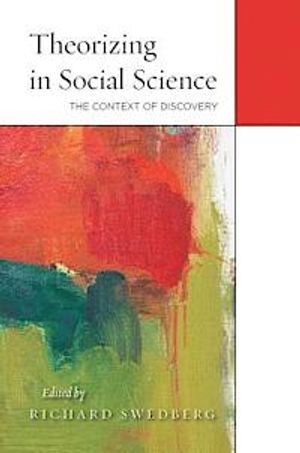 Theorizing in social science : the context of discovery