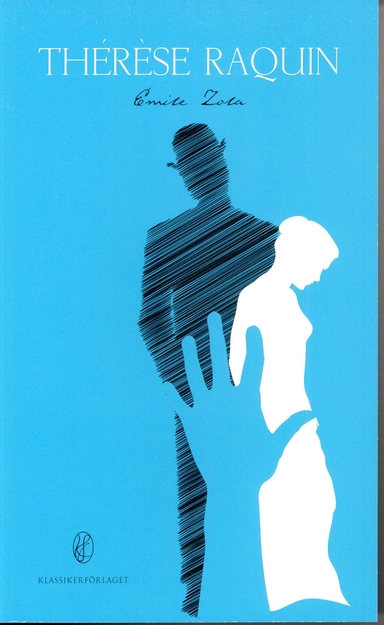 Thérèse Raquin; Emile Zola; 2010