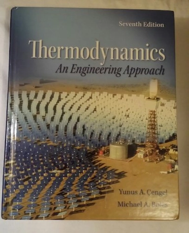 Thermodynamics : an engineering approach; Yunus A. Çengel; 2011