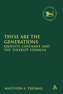 These are the generations : identity, promise and the 'toledot' formula