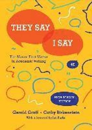 "They say / I say" : the moves that matter in academic writing