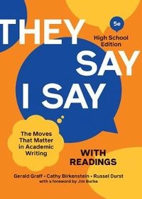 "They say / I say" : the moves that matter in academic writing : with readings