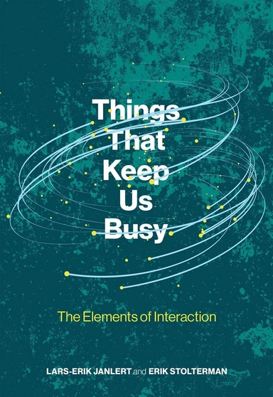 Things that keep us busy : the elements of interaction