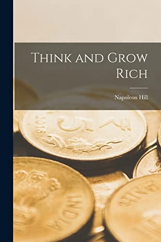 Think and grow rich; Napoleon Hill; 2022