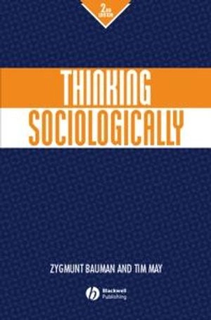 Thinking sociologically