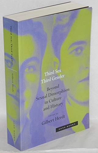 Third sex, third gender : beyond sexual dimorphism in culture and history; Gilbert H. Herdt; 1996