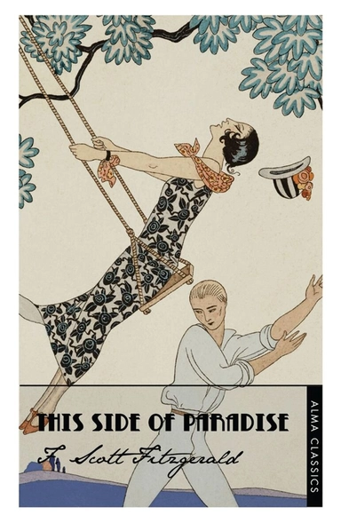 This side of paradise; F. Scott Fitzgerald; 2012
