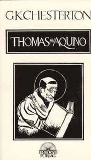 Thomas av Aquino; G. K. Chesterton; 1987