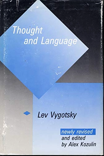 Thought and language; Lev Semenovič Vygotskij; 1986
