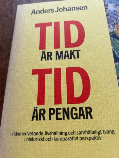Tid är makt - tid är pengar; A Johansen; 1984