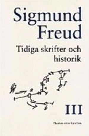 Tidiga skrifter och historik; Sigmund Freud; 1997