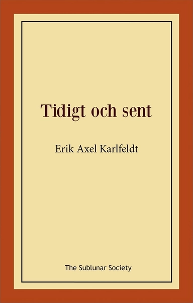 Tidigt och sent