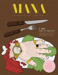 Tidskriften Mana 4(2018) Ät dom rika