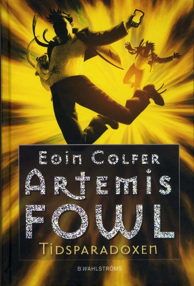 Tidsparadoxen; Eoin Colfer; 2008
