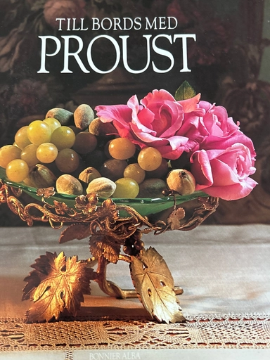 Till bords med Proust; Anne Borrel; 1992