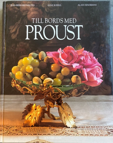 Till bords med Proust; Anne Borrel; 1993