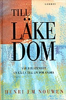 Till läkedom; Henri J M Nouwen; 1996