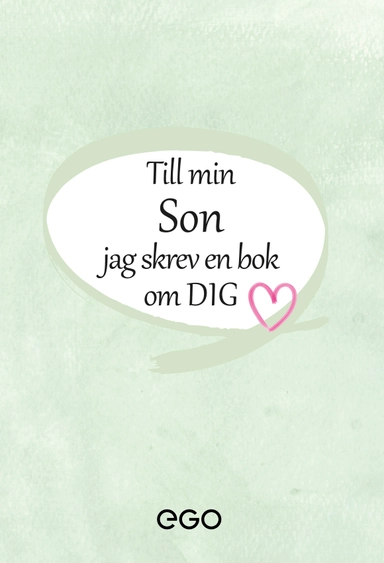 Till min son - jag skrev en bok om dig; Stefan Ekberg; 2020