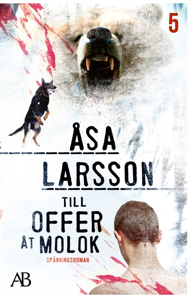 Till offer åt Molok; Åsa Larsson; 2012