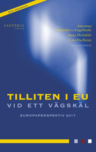 Tilliten i EU vid ett vägskäl