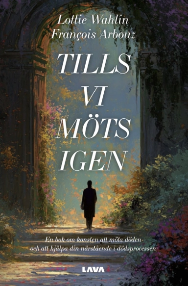 Tills vi möts igen