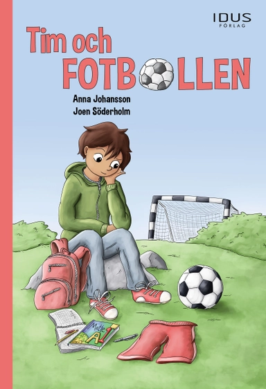 Tim och fotbollen; Anna Johansson; 2018
