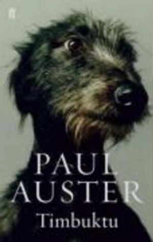Timbuktu; Paul Auster; 1999