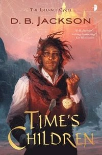 Time's Children; D B Jackson; 2018