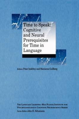 Time to Speak: Cognitive and Neural Prerequisites of Time in Language