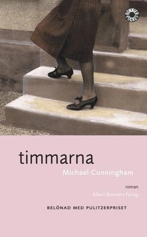 Timmarna; Michael Cunningham; 2001