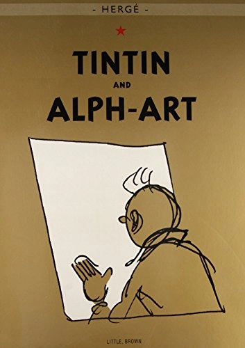 Tintin and Alph-Art; Hergé; 2007