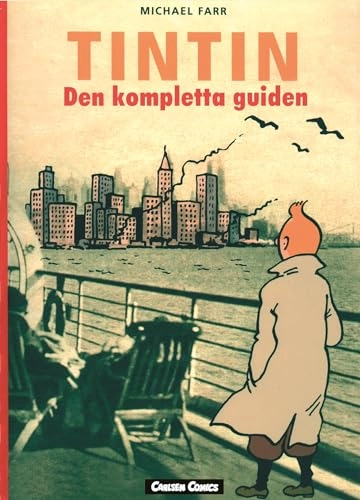 Tintin : den kompletta guiden; Michael Farr; 2005