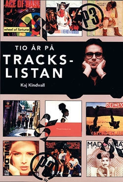 Tio År på Trackslistan; Kaj Kindvall; 1994