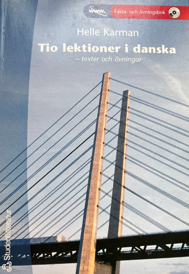 Tio lektioner i danska; Helle Karman; 2000