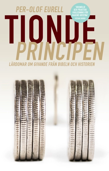 Tiondeprincipen : lärdomar om givande från bibeln och historien