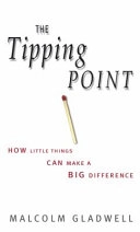 Tipping Point (UK); Malcolm Gladwell; 2005