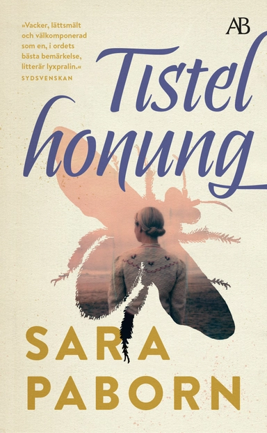 Tistelhonung; Sara Paborn; 2021