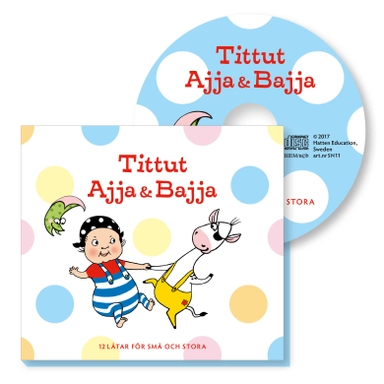Tittut Ajja & Bajja; Elvira Ashby, My Blomqvist Olsberg, Joakim Holgersson; 2017