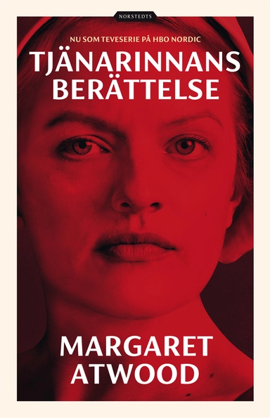 Tjänarinnans berättelse; Margaret Atwood; 2017