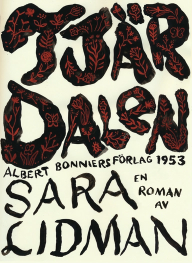 Tjärdalen; Sara Lidman; 2012