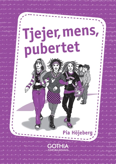 Tjejer, mens, pubertet; Pia Höjeberg; 2011