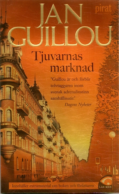 Tjuvarnas marknad; Jan Guillou; 2006