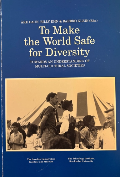 To make the world safe for diversity : towards an understanding of multi-cultural societies