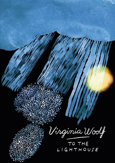 To The Lighthouse (Vintage Classics Woolf Series); Virginia Woolf; 2016