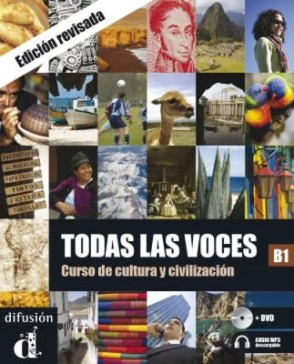 Todas las voces : curso de cultura y civilización; César Chamorro; 2010