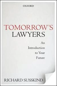 Tomorrow's lawyers : an introduction to your future