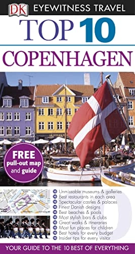 Top 10 CopenhagenDK Eyewitness Top 10 Travel Guide SeriesDK Eyewitness travelEyewitness travel guides; Antonia Cunningham; 2011