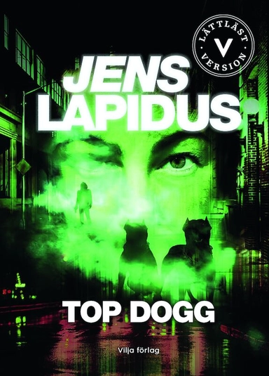Top dogg (lättläst); Jens Lapidus; 2023